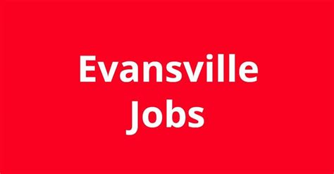 812 & 930. . Evansville jobs